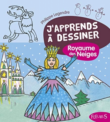 J'apprends à dessiner le royaume des Neiges