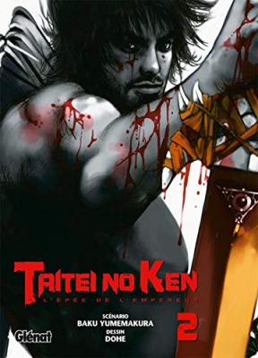 Taitei no Ken - L'épée de l'empereur, tome 2