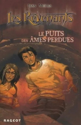 Les Revenants, Tome 3 : Le puits des âmes perdues