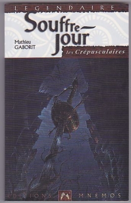 Les Crépusculaires 1 - Souffre-jour