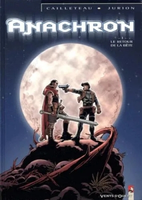 Anachron Tome 1 - Le Retour De La B&ecirc;te