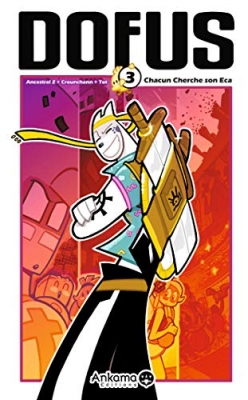 Dofus Tome 3 - Chacun cherche son Eca