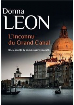 Une enquête du commissaire Brunetti : L'inconnu du Grand Canal