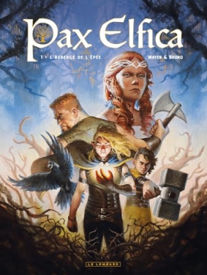 Pax Elfica, tome 1 : L'auberge de l'épée