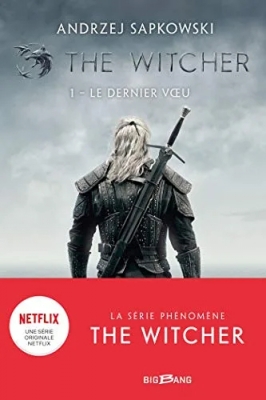 Le Sorceleur, tome 1 : Le dernier voeu