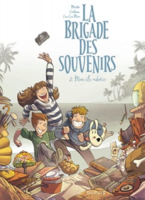 La brigade des souvenirs, tome 2 : Mon île adorée