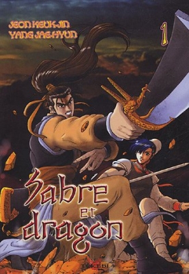 Sabre et dragon, Tome 1