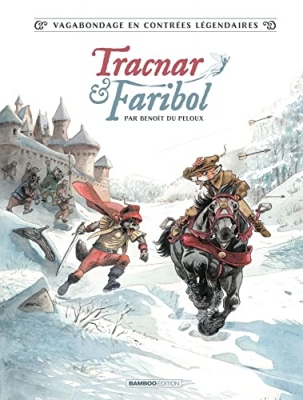 Tracnar et Faribol, tome 1