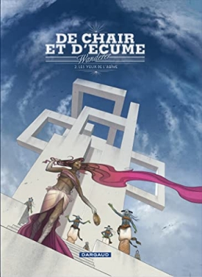 De chair et d'écume - Tome 2 - Les Yeux de l'abîme