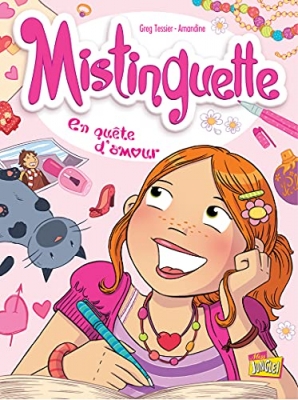 Mistinguette, tome 1 : En quête d'amour