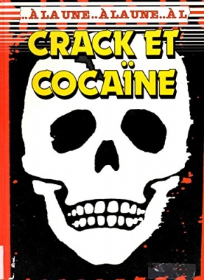 Crack et cocaine