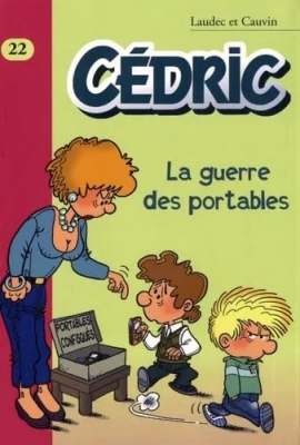 Cédric Tome 22 - La guerre des portables (livre)