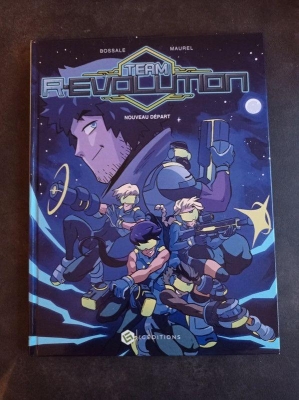 Team R-évolution, tome 1 : Nouveau départ