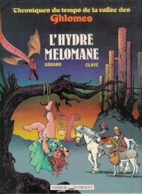 Chroniques du temps de la vallée des Ghlomes, tome 3 : L'hydre mélomane