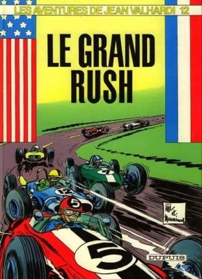 Les aventures de Jean Valhardi, tome 12: Le Grand rush