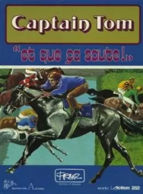 Captain Tom : Et que ça saute !