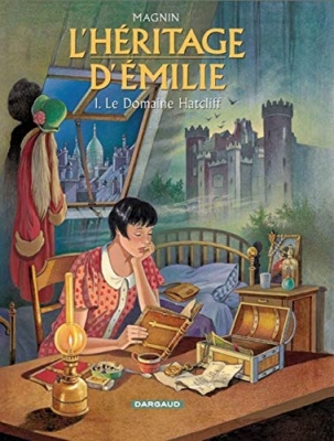 L'Héritage d'Emilie, tome 1 - Le Domaine Hatcliff