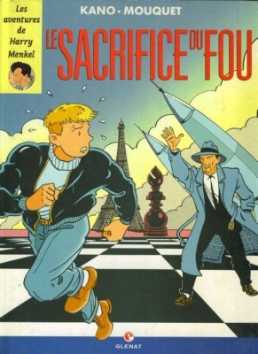 Avent. de harry menkel, tome 1 : Sacrifice du fou