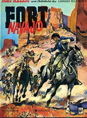 Blueberry, tome 1 - Fort Navajo