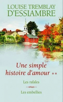 Une simple histoire d'amour - Intégrale, tome 2: Les rafales / Les embellies