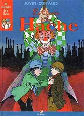 Le clown à la hache - Les chevaliers de la cloche