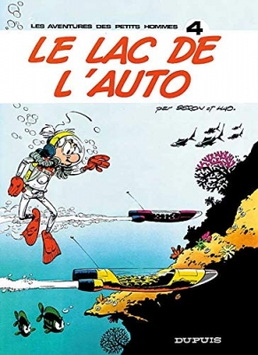 Les Petits Hommes, tome 4, Le Lac de l'auto