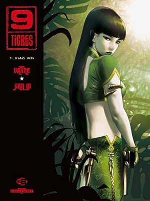 9 Tigres, Tome 1 : Xiao Wei