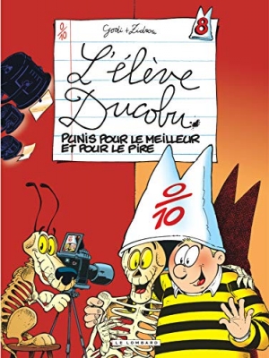 L'élève Ducobu Tome 8 - Punis Pour Le Meilleur Et Pour Le Pire