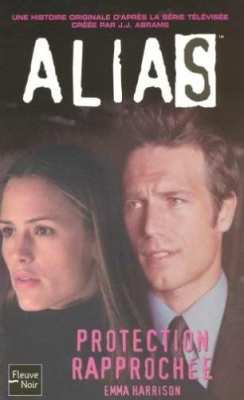 Alias, Tome 6 - Protection rapprochée