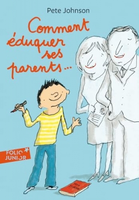Comment éduquer ses parents ...