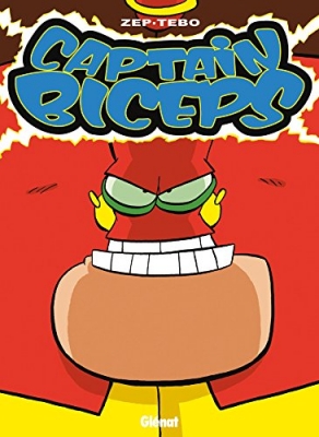 Captain Biceps, Tome 3 : L'Invulnérable
