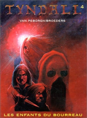 Tyndall, tome 4 - Les enfants du bourreau