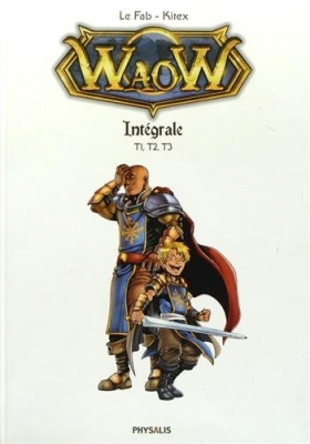 Waow - Intégrale, tome 1 - tome 2 - tome 3