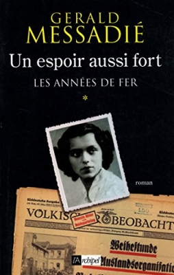 Un espoir aussi fort, tome 1 - Les années de fer