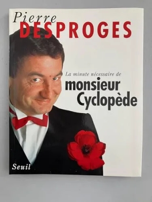 La minute nécessaire de monsieur Cyclopède
