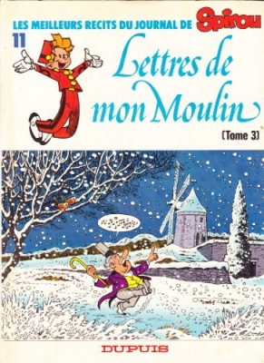 Les meilleurs récits du journal de Spirou 11: Lettres de mon moulin (tome 3)