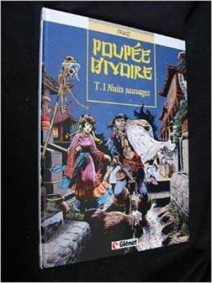 Poupée d'ivoire, tome 1 : Nuits sauvages