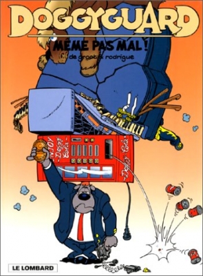 Doggyguard, tome 2 - Même pas mal !