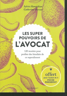 Les super pouvoirs de l'avocat - Sylvie Moreau
