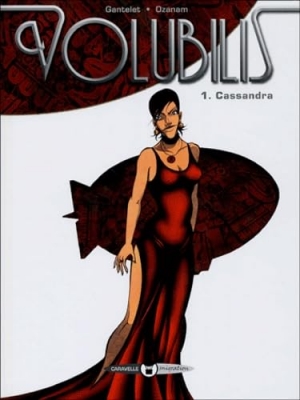 Volubilis, tome 1 - Cassandra