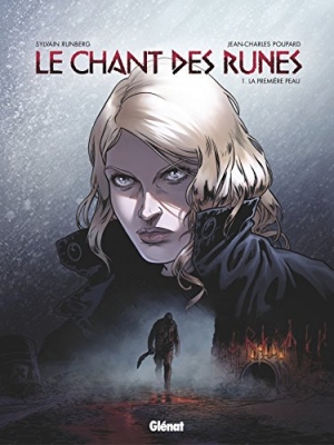 Le Chant des Runes - Tome 01 - La Première peau
