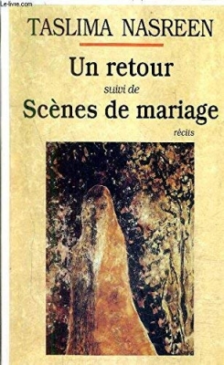 Un retour - Suivi de Scènes de mariage