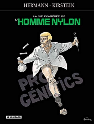 La Vie Exagérée De L'homme Nylon - Tome 0 - La Vie exagérée de l'Homme-Nylon
