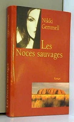 Les noces sauvages