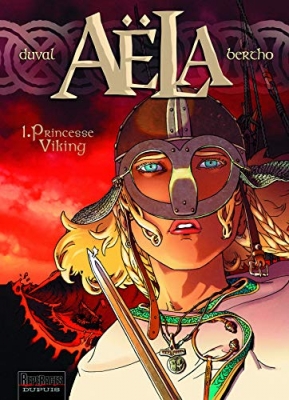 Aëla tome 1 Princesse Viking
