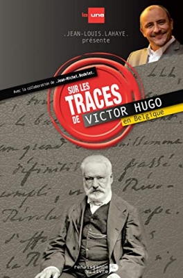Sur les traces de Victor Hugo