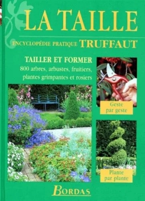 La Taille - Encyclopédie pratique Truffaut