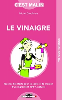 Le vinaigre malin.