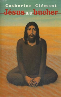 Jesus au bûcher