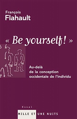 Be Yourself - Au-delà de la conception occidentale de l'individu